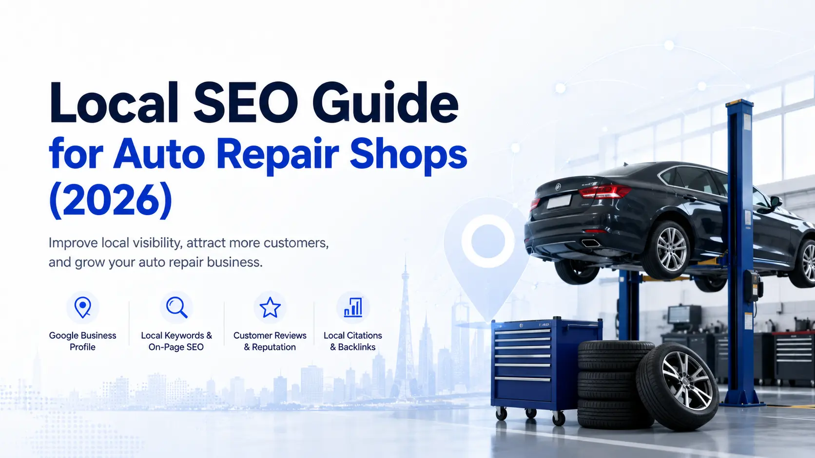 Local SEO Guide for Auto Repair Shops (2026)